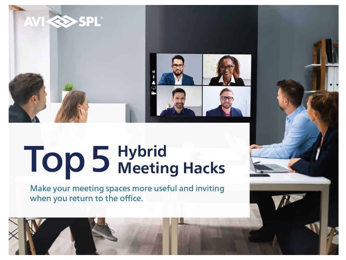 Top 5 Hybrid Meeting Hacks